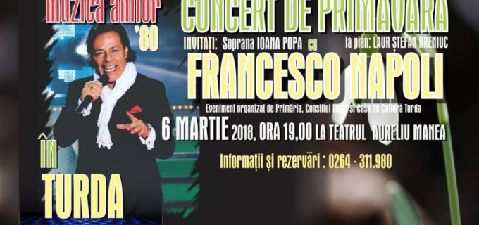 Marți, 06 martie: Muzica anilor ’80 în CONCERTUL DE PRIMĂVARĂ pe care Francesco Napoli îl va susține la Turda