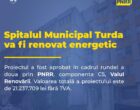 Vești bune! Proiectul de renovare energetică a Spitalului Municipal Turda a fost aprobat în cadrul rundei a doua prin PNRR