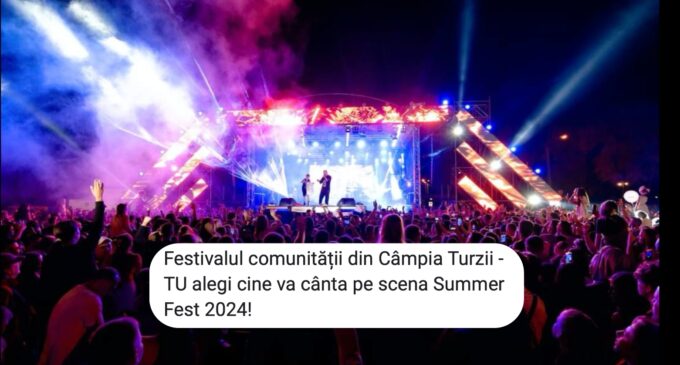 Sondaj Câmpia Turzii Summer Fest 2024!   START VOT!