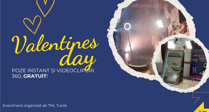 De 14 februarie, TNL Turda vă așteaptă în Centrul Turzii cu cabine foto și video!